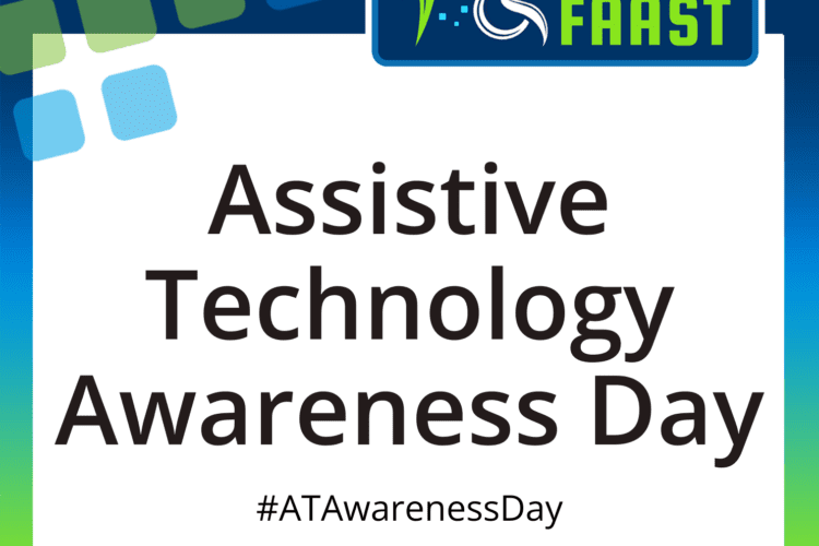 Assistive Technology Awareness Day #ATAwarenessDay, April 17, 2024
